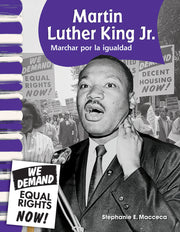 Martin Luther King Jr., Marchar para la igualdad