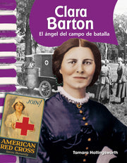 Clara Barton, El ángel del campo de batalla