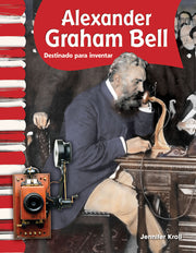 Alexander Graham Bell, Destinado a inventar