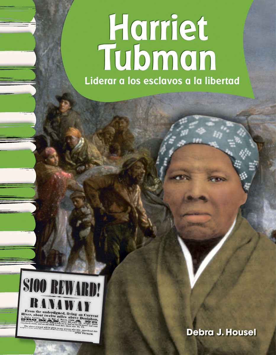 Harriet Tubman, Liderar a los esclavos a la libertad
