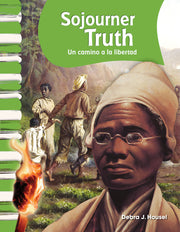Sojourner Truth, Un camino a la libertad