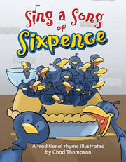 Sing a Song of Sixpence