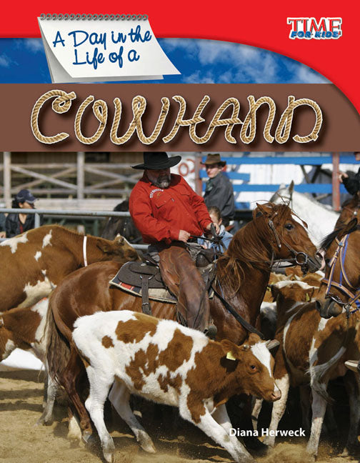 Day in the Life of a Cowhand