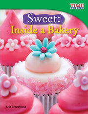 Sweet, Inside a Bakery