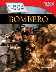 día en la vida de un bombero