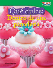 Qué dulce, Dentro de una panadería