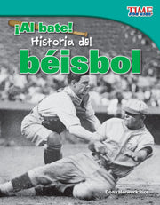 ¡Al bate!  Historia del béisbol