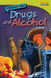 Straight Talk: Drugs and Alcohol