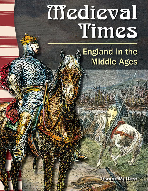 Medieval Times, England in the Middle Ages