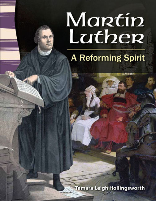Martin Luther, A Reforming Spirit