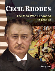 Cecil Rhodes, The Man Who Expanded an Empire