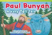 Paul Bunyan, A Very Tall Tale