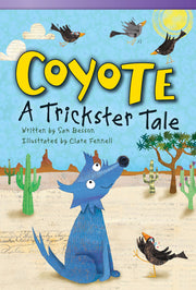 Coyote, A Trickster Tale