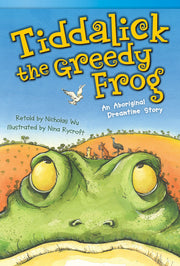 Tiddalick, the Greedy Frog, An Aboriginal Dreamtime Story