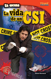 En escena, La vida de un CSI