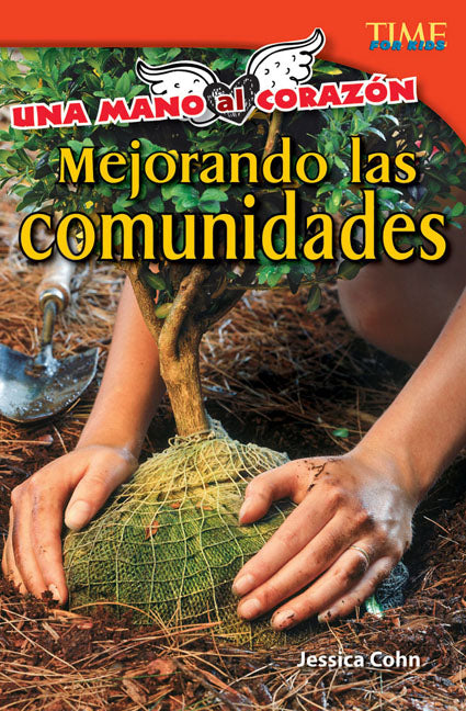 mano al corazón, Mejorando las comunidades