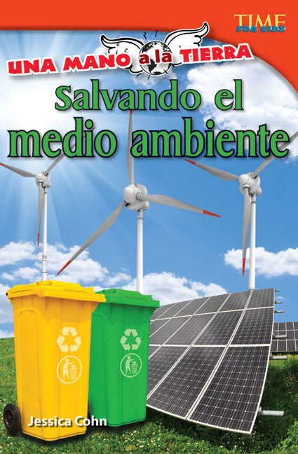 mano a la Tierra, Salvando el medio ambiente
