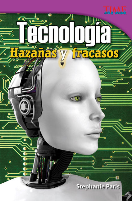 Tecnología, Hazañas y fracasos