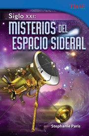 Siglo XXI, Misterios del espacio sideral