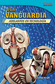 A la vanguardia, Adelantos en tecnología