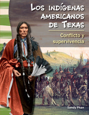 indígenas americanos de Texas, Conflicto y supervivencia