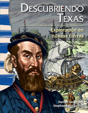 Descubriendo Texas, Exploración en nuevas tierras