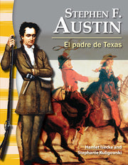 Stephen F. Austin, El padre de Texas