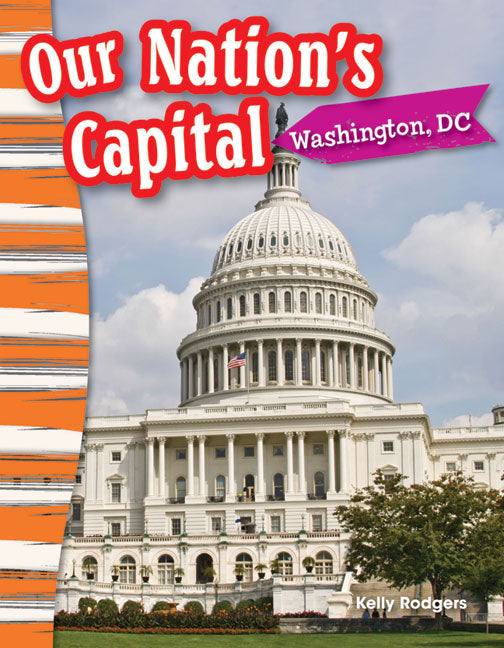 Our Nation's Capital, Washington, DC