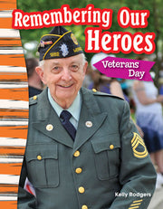 Remembering Our Heroes, Veterans Day
