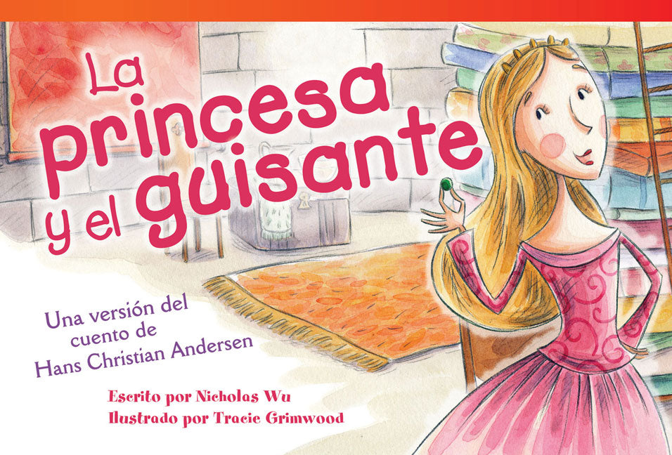 princesa y el guisante, Una versión del cuento de Hans Christian Andersen