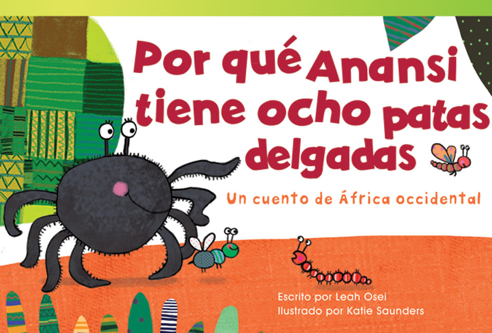 Por qué Anansi tiene ocho patas delgadas, Un cuento de África occidental