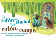 ratón de la ciudad y el ratón del campo, Una fábula de Esopo contada por Sarah Keane