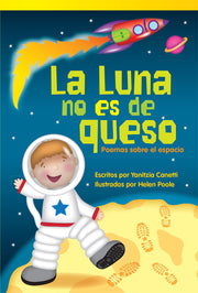 Luna no es de queso, Poemas sobre el espacio