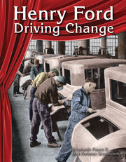 Henry Ford, Driving Change