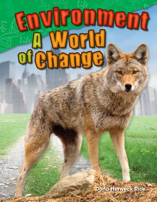 Environment, A World of Change