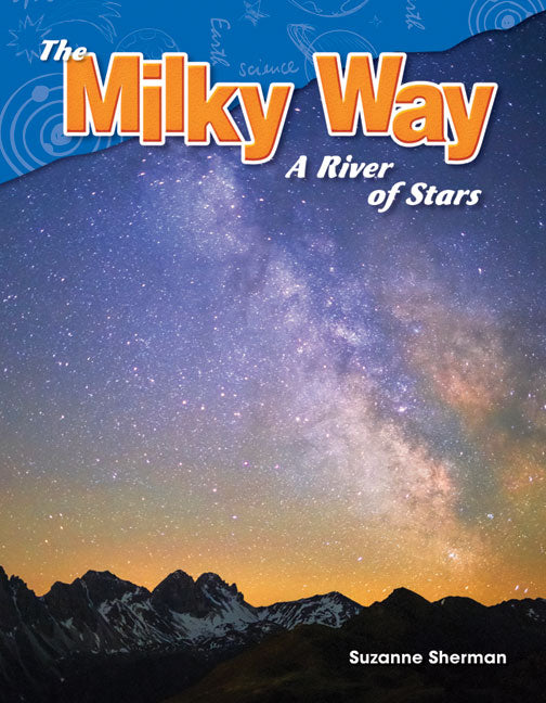 Milky Way, A River of Stars