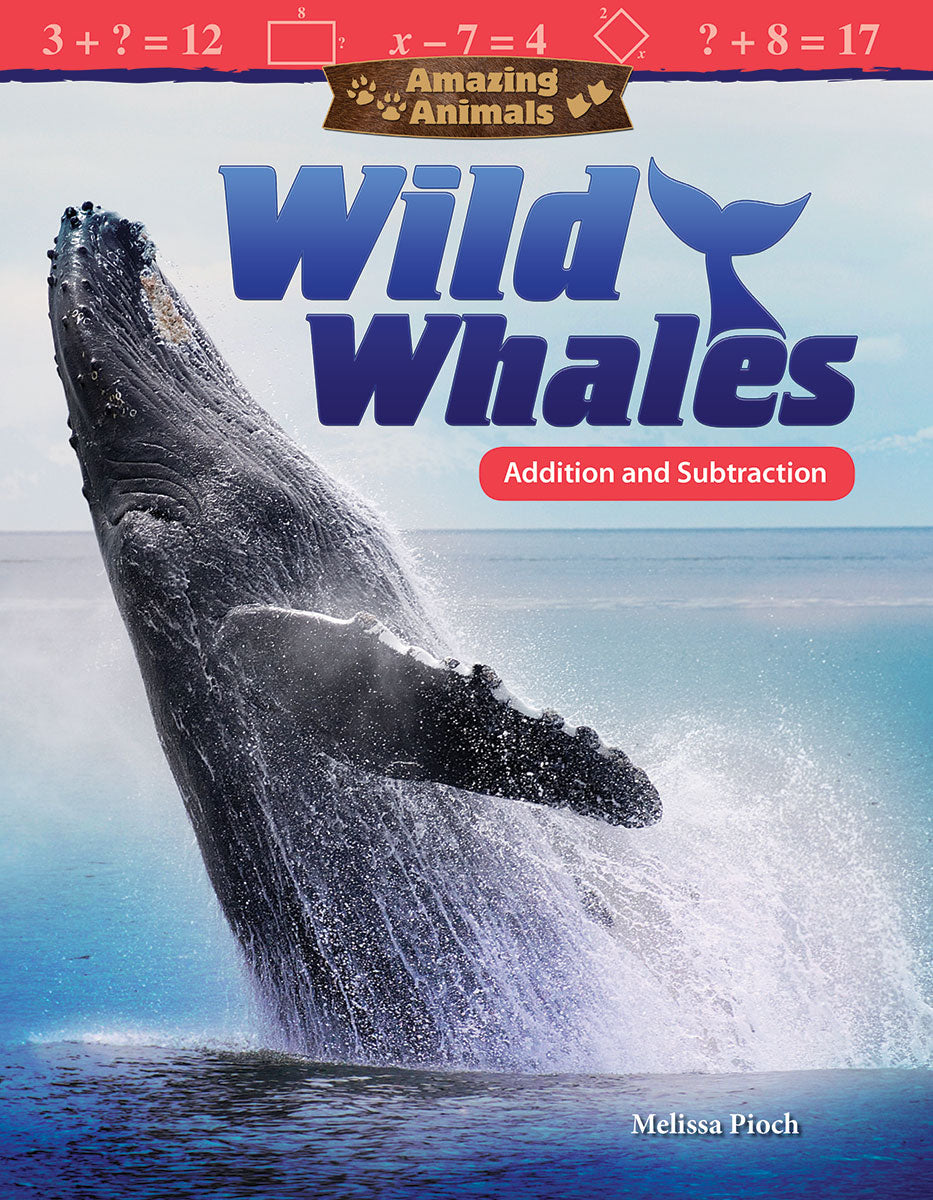 Amazing Animals: Wild Whales, Addition and Subtraction