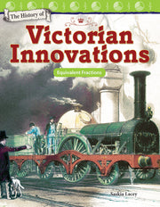 History of Victorian Innovations, Equivalent Fractions