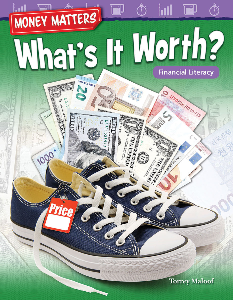 Money Matters: What's It Worth?, Financial Literacy