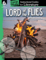 Lord of the Flies, An Instructional Guide for Literature