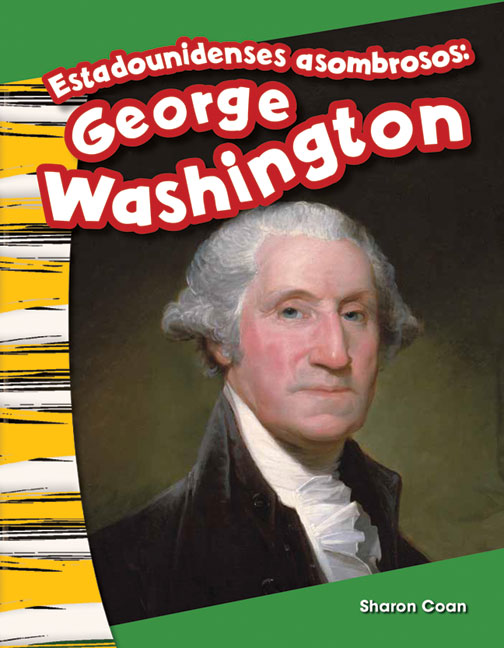 Estadounidenses asombrosos, George Washington