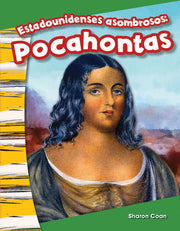 Estadounidenses asombrosos, Pocahontas