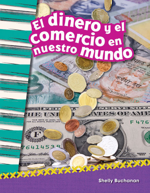 dinero y el comercio en nuestro mundo
