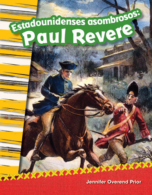 Estadounidenses asombrosos, Paul Revere