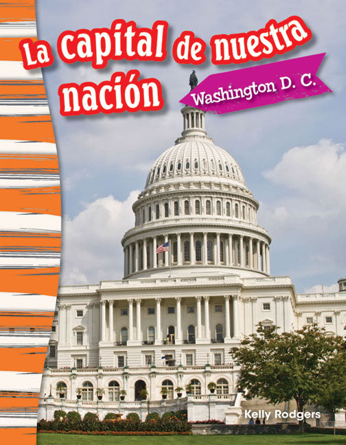 capital de nuestra nación, Washington D. C.