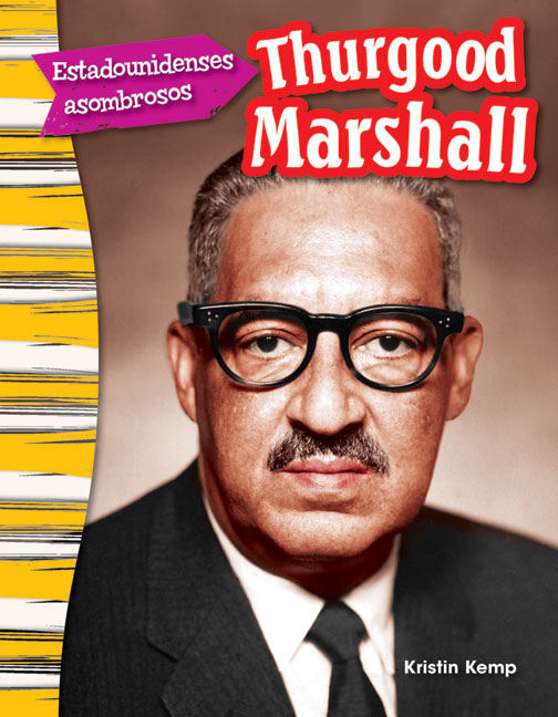 Estadounidenses asombrosos, Thurgood Marshall