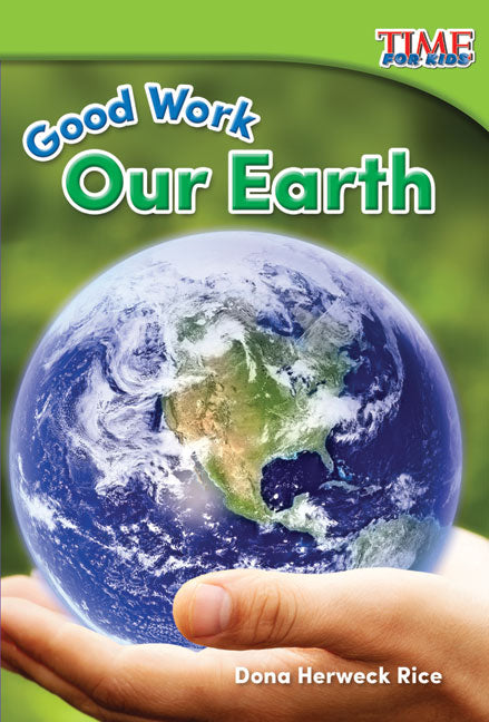 Good Work, Our Earth