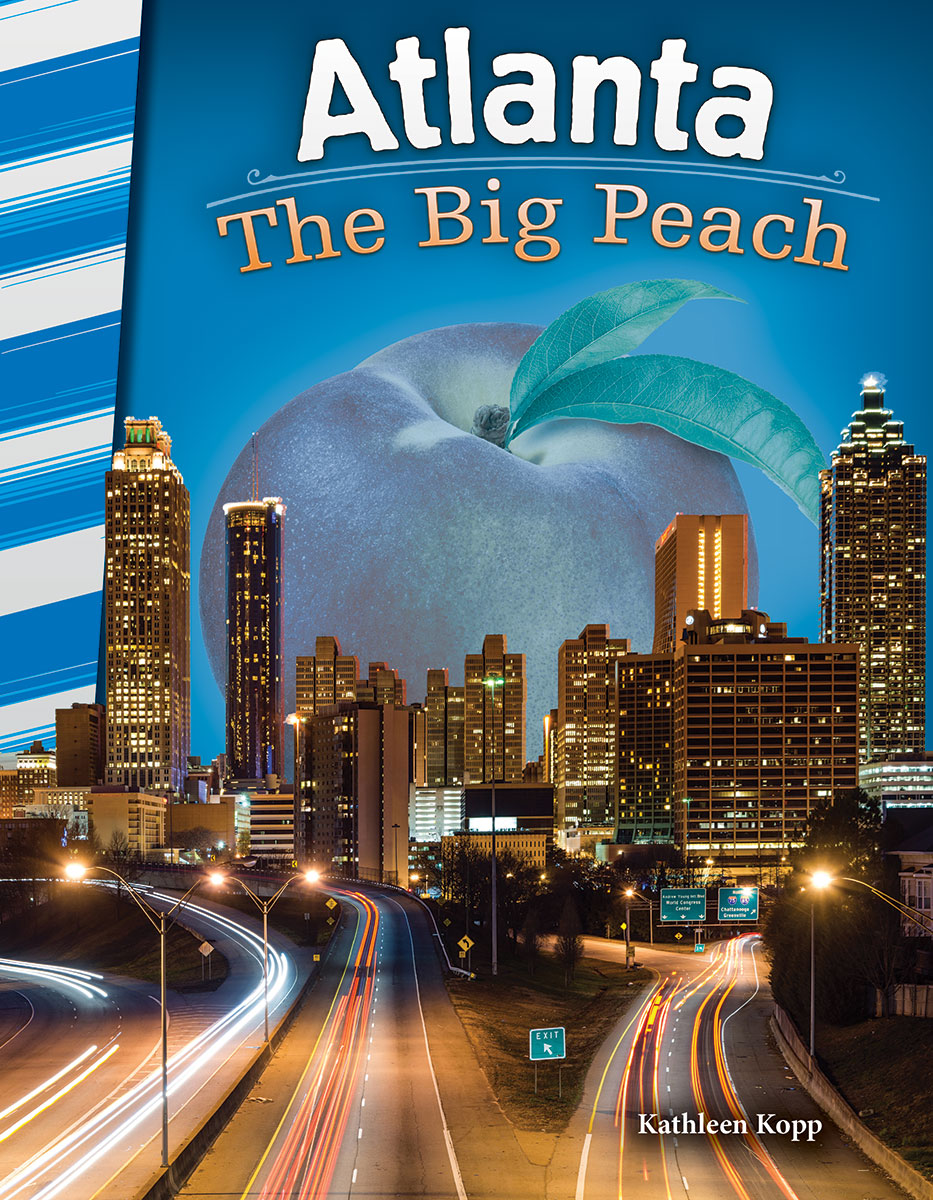 Atlanta, The Big Peach