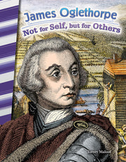 James Oglethorpe, Not for Self, but for Others