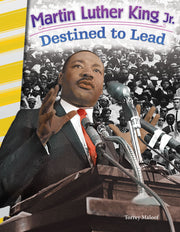 Martin Luther King Jr., Destined to Lead